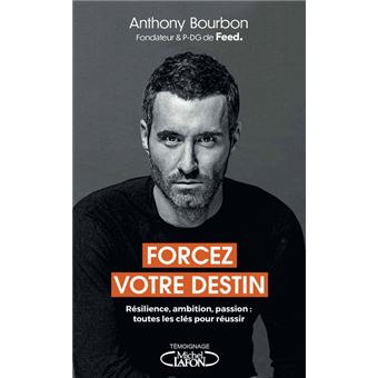 forcez votre destin resilience ambition paion toutes les cles pour reuir