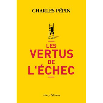 les vertus de l echec