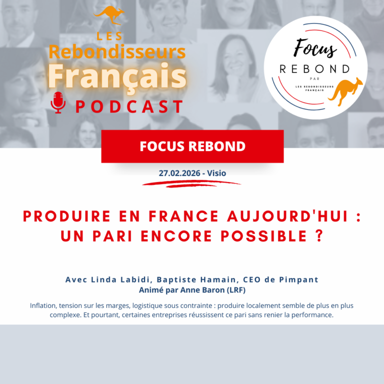 lrf podcast focus rebond produire en france aujourd'hui un pari encore possible