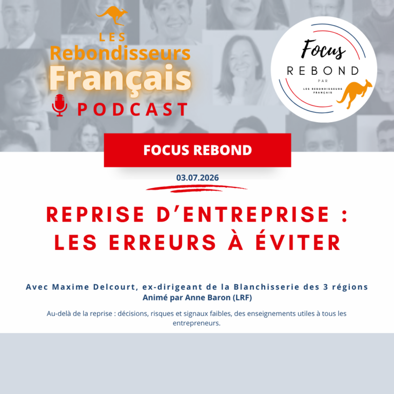 lrf podcast focus rebond reprise d'entreprise les erreurs à éviter